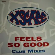 12'' - Xscape - Feels So Good (Club Mixes) - PROMO