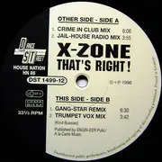 12'' - X-Zone - That's Right