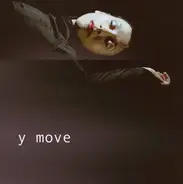 Y Move - Y Move