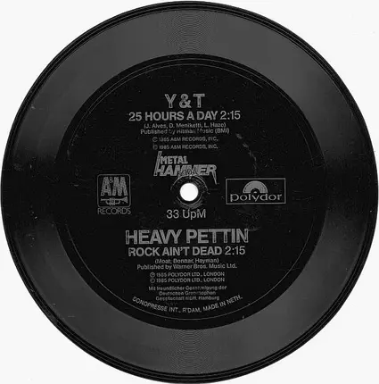 Y & T / Heavy Pettin - 25 Hours A Day / Rock Ain't Dead