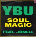 12inch Vinyl Single - YBU Feat. Jonell - Soul Magic