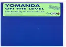 12inch Vinyl Single - Yomanda - On The Level