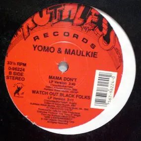 Yomo & Maulkie - Mama Don't
