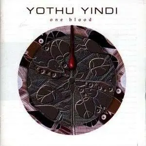 Yothu Yindi - One Blood