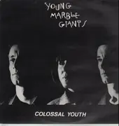 LP - Young Marble Giants - Colossal Youth - UK Original