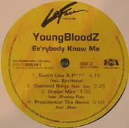 YoungBloodZ - Ev'rybody Know Me (Clean Version)