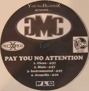 YoungBloodZ Presents GMC - White Bronco / Pay You No Attention