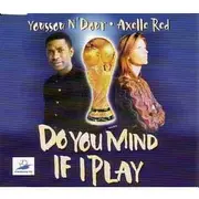 CD Single - Youssou N'Dour / Axelle Red - Do You Mind If I Play