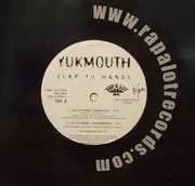 12'' - Yukmouth - Clap Yo Hands / Ooh! Ooh!