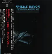 Yuzuru Sera & His Friends - Smoke Rings