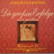 Zarah Leander - Die großen Erfolge von gestern