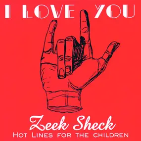 Zeek Sheck - I Love You