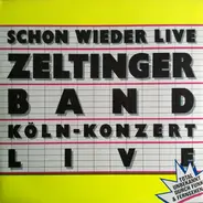 Zeltinger Band - Schon Wieder Live