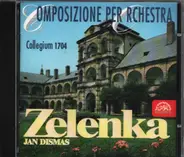 Zelenka, Jan Dismas - Composizione Per Orchestra