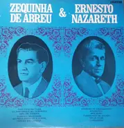 Zequinha Abreu & Ernesto Nazareth - Zequinha De Abreu & Ernesto Nazareth