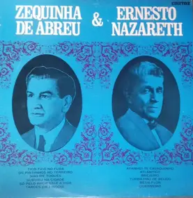 Ernesto Nazareth - Zequinha De Abreu & Ernesto Nazareth