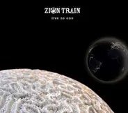 ZION TRAIN - Live as One