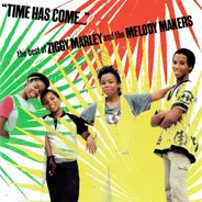 Ziggy Marley And The Melody Makers - Time Has Come... - The Best Of Ziggy Marley And The Melody Makers