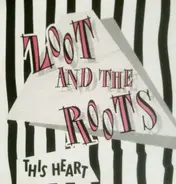 Zoot And The Roots - This Heart