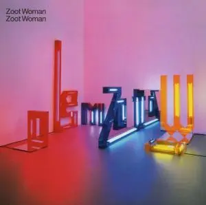 Zoot Woman - Zoot Woman