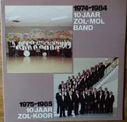 Mozart / Brahms / Beethoven a.o. - 10 Jaar Zol-Mol Band/ 10 Jaar Zol-Koor