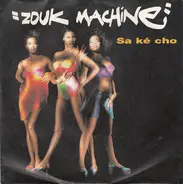 Zouk Machine - Sa Ké Cho