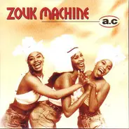 Zouk Machine - A.C.