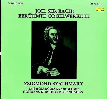 Bach - Berühmte Orgelwerke III