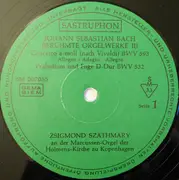 LP - J.S. Bach - Zsigmond Szathmáry - Berühmte Orgelwerke III