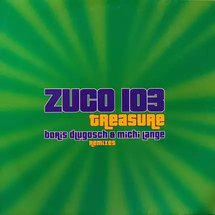 Zuco 103 - Treasure (Boris Dlugosch & Michi Lange Remixes)