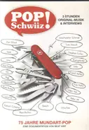 Züri West / Span / Sina a.o. - Pop Schwiiz - 3 Stunden Original-Musik & Interviews