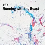 CD - zZz - Running With The Beast