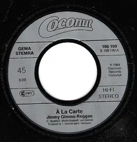 A la Carte - Jimmy Gimme Reggae (New Version)