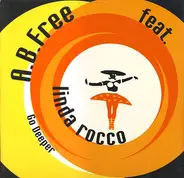 A.B. Free Feat. Linda Rocco - Go Deeper