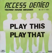 Access Denied - Play This Play That