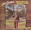 LP - Ace Cannon - Baby Don't Get Hooked On Me