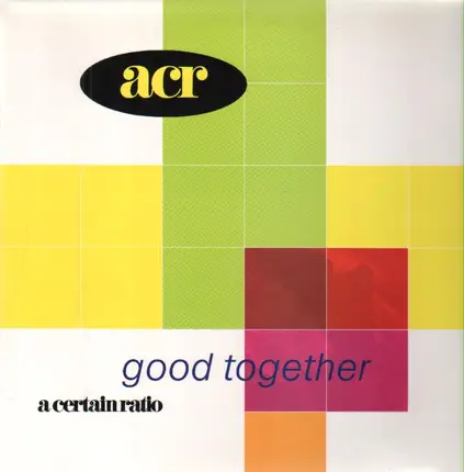 A Certain Ratio - Good Together