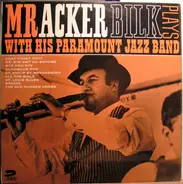 Acker Bilk And His Paramount Jazz Band - Mr. Acker Bilk Plays