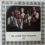 Acker Bilk And His Paramount Jazz Band - Mr. Acker Bilk Requests