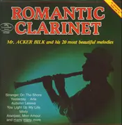 LP - Acker Bilk - Romantic Clarinet / Mr. Acker Bilk And His 20 Most Beautiful Melodies - Compilation