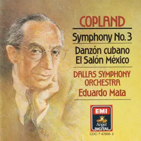 Aaron Copland - Symphony No.3 / Danzón Cubano / El Salón México