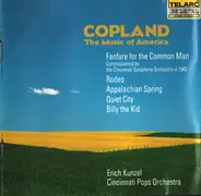 Aaron Copland , Erich Kunzel , Cincinnati Pops Orchestra - The Music Of America