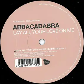 Abbacadabra - Lay All Your Love On Me