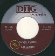 Abe Moore And Orchestra - S And J / Moore Boogie