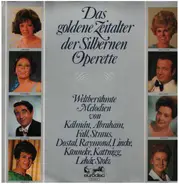Abraham, Strauss, Dostal a.o. - Das goldenen Zeitalter der silbernen Operette