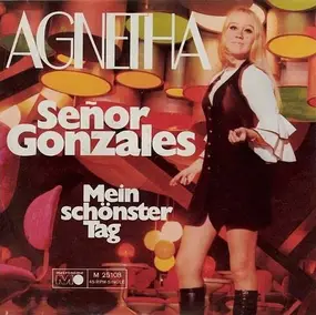 Agnetha Faltskog - Señor Gonzales