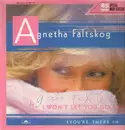 12inch Vinyl Single - Agnetha Fältskog - I Won't Let You Go