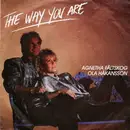 7inch Vinyl Single - Agnetha Fältskog & Ola Håkansson - The Way You Are