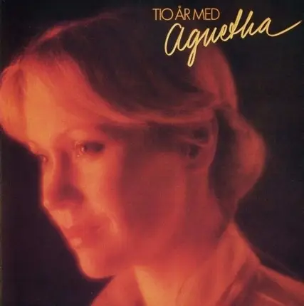 Agnetha Fältskog - Tio År Med Agnetha