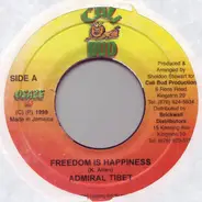 Admiral Tibet - Freedom Is Happiness